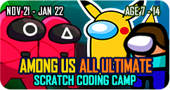 Among Us All Ultimate Pokemon Minecraft Squid Game Scratch Coding Coding Technology STEAM School Holiday Winter Camp November December 2021 January 2022 for Age 7 to 14 Singapore WondersWork