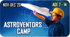 Astroventors STEAM Invention Drone Coding School Holiday Winter Camp November to December 2023 for Age 7 to 14